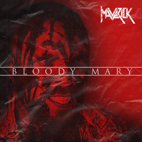 Maverick (UK) : Bloody Mary